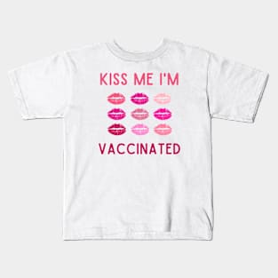 Kiss Me I'm Vaccinated, Vaccine Shirt, Funny Vaccine, Kiss Me, Trending, Viral, Kiss Me Im Vaccinated, COVID Kids T-Shirt